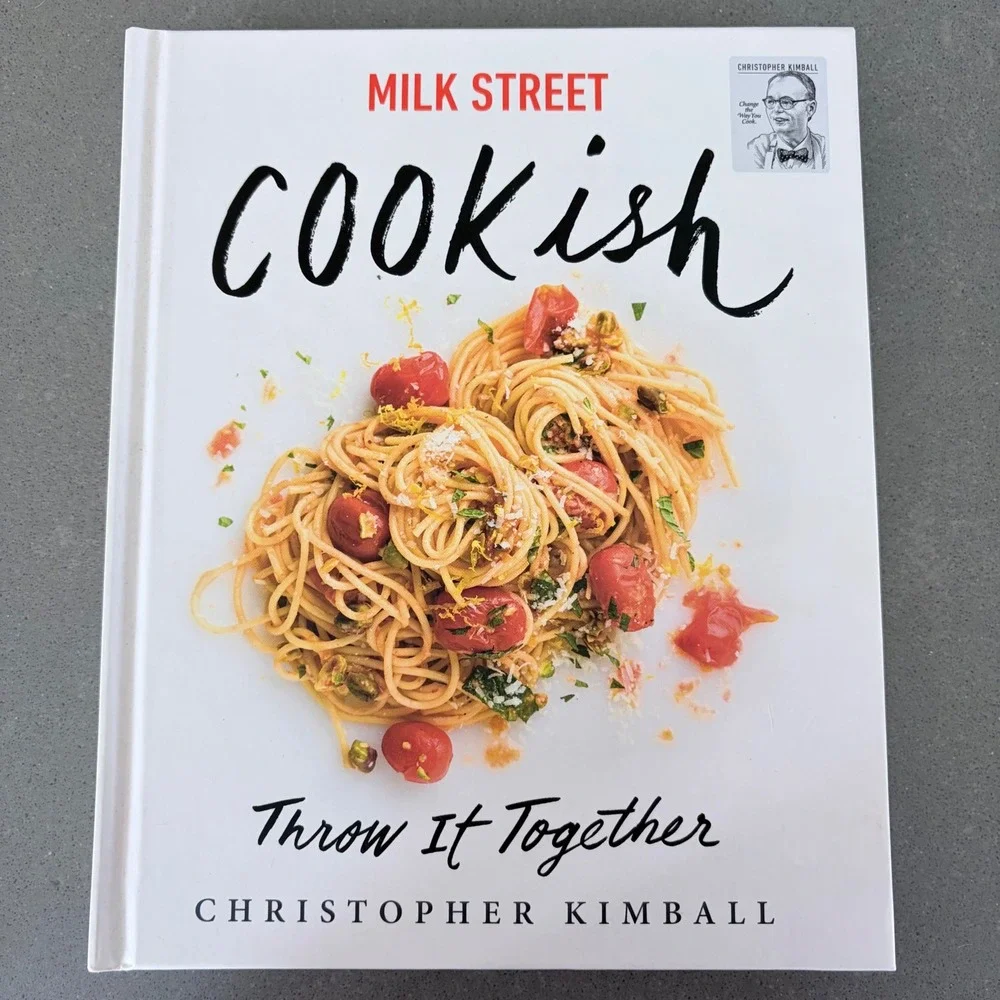 Milk Street Cookish Throw It Together Christopher Kimball Hardcover Cookbook